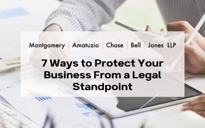 7 Ways to Protect Your Business From a Legal Standpoint