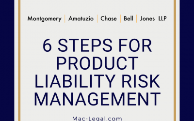 6 Steps for Product Liability Risk Management